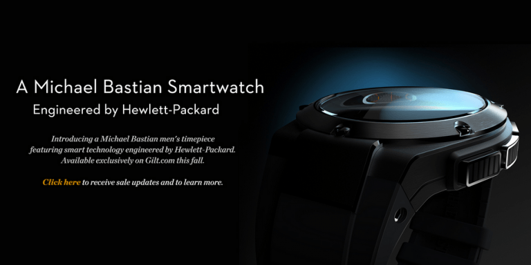 HP smartwatch by Michael Bastian teased – what to expect from Gilt’s device