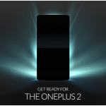 [The rumor mill] OnePlus 2 to launch this July