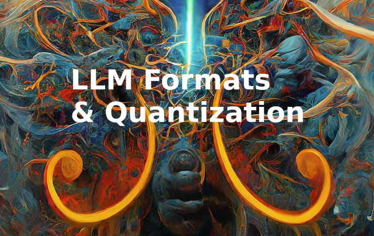Large Language Model Formats and Quantization